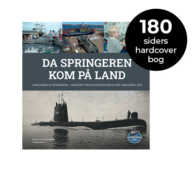 Da springeren kom i land Springeren – maritimt oplevelsescente
